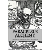 Paracelsus - Alchemy