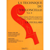 FEUILLARD:LA TECHNIQUE DU VIOLONCELLE VOL.8