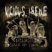 Vicious Irene - Distorted State Of Mind (LP)