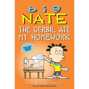 Big Nate: The Gerbil Ate My Homework