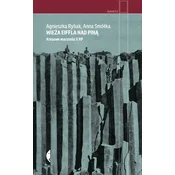 WIEŻA EIFFLA NAD PINĄ KRESOWE MARZENIA II RP