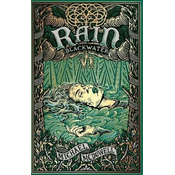 Blackwater VI: Rain