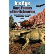 Ice Age Cave Faunas of North America
