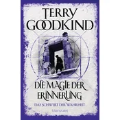 Die Magie der Erinnerung - Das Schwert der Wahrheit