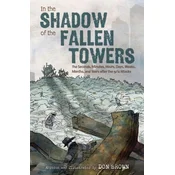 In the Shadow of the Fallen Towers