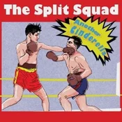 The Split Squad - Another Cinderella (LP)