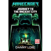 Minecraft: Journey to the Ancient City: An Official Minecraft Novel