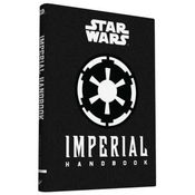 Star Wars - Imperial Handbook: A Commanders Guide