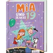 Mia und die aus der 19 - Plötzlich Superstar