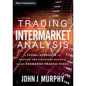 Trading with Intermarket Analysis - A Visual Approach to Beating the Financial Markets Using Exchange-Traded Funds
