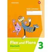 Flex und Flora 3. Heft Texte schreiben: Verbrauchsmaterial