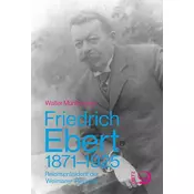 Friedrich Ebert 1871-1925