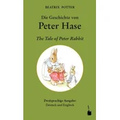 Die Geschichte von Peter Hase / The Tale of Peter Rabbit