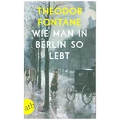 Wie man in Berlin so lebt