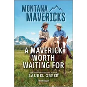 A Maverick Worth Waiting for