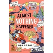 Almost Nothing Happened