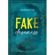 Fake Closeness