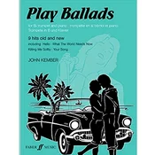 PLAY BALLADS FOR TRUMPET AND piano