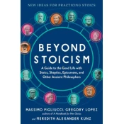 Beyond Stoicism