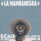 La Mambanegra - El Callegüeso y Su Malamana (LP)