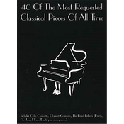 40 OF THE MOST REQUESTED CLASSICAL PIECES OF ALL TIME PIANO SOLO