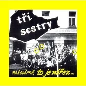 Tři Sestry - Na Kovárně, To Je Nářez... (Remastered) (CD)