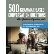 500 Grammar Based Conversation Questions