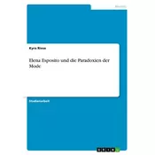 Elena Esposito und die Paradoxien der Mode