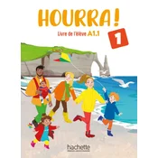 Hourra ! 1 - Livre de léleve (A1.1)