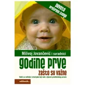 Godine prve zašto su važne (deveto prošireno izdanje)