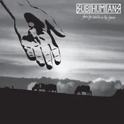 Subhumans - From The Cradle To The Grave (Reissue) (LP)