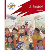 Reading Planet: Rocket Phonics - Target Practice - A Squish - Red B