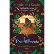 Las Przeznaczenia. Opowieści Żmudzi. Tom 3