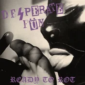 Desperate Fun - Ready To Rot (LP)
