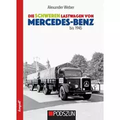 Die schweren Lastwagen von Mercedes-Benz bis 1945
