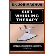 SUFI WHIRLING THERAPY