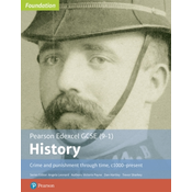 Edexcel GCSE (9-1) History Foundation Crime and punishment through time, c1000-present Student Book