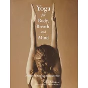 Yoga for Body, Breath, and Mind