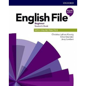 English File: Beginner: Students Book with Online Practice