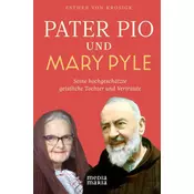 Pater Pio und Mary Pyle
