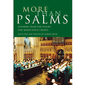 MORE THAN PSALMS FOR MIXED VOICE CHOIRS