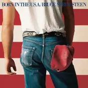 Bruce Springsteen–Born In The U.S.A.