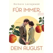 Für immer, dein August