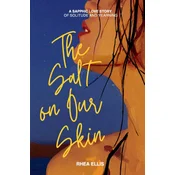 The Salt on Our Skin