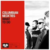 Columbian Neckties - What To Do (LP)