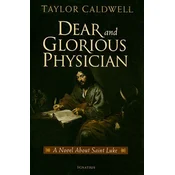 Dear and Glorious Physician