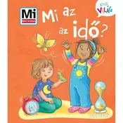 Kaj je čas? - Kaj JE KAJ Mali svet - knjižica