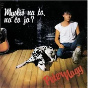 Peter Nagy - Myslíš na to, na čo ja? (Reissue) (Remastered) (LP)