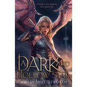 A Dark and Hollow Star: Volume 1