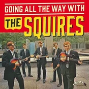 The Squires - Going All The Way With The Squires! (Reissue) (LP)